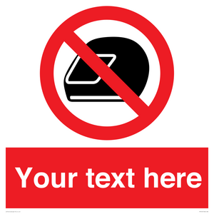 Custom No Motorcycle Helmets Sign